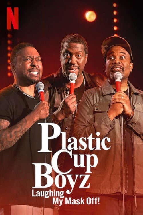 Poster di Plastic Cup Boyz: Laughing My Mask Off!