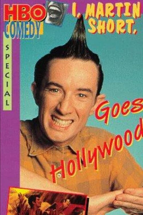 Poster di I, Martin Short, Goes Hollywood