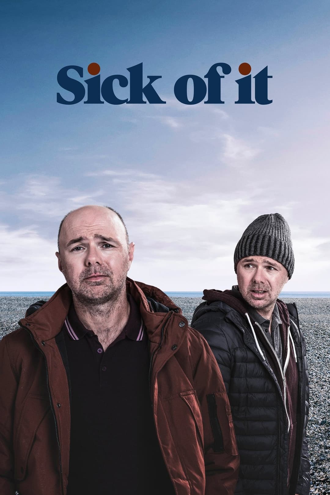 Poster di Sick of It