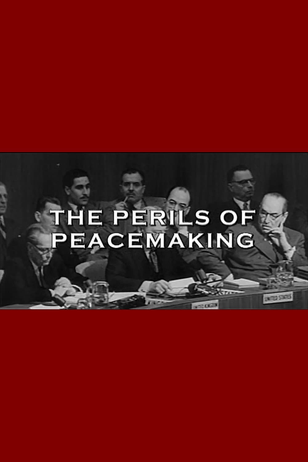 Poster di The Perils Of Peacemaking