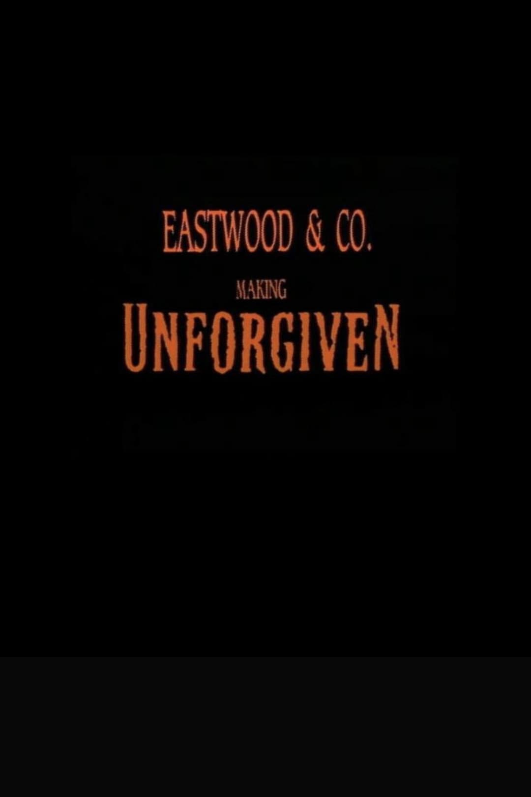 Poster di Eastwood & Co.: Making 'Unforgiven'