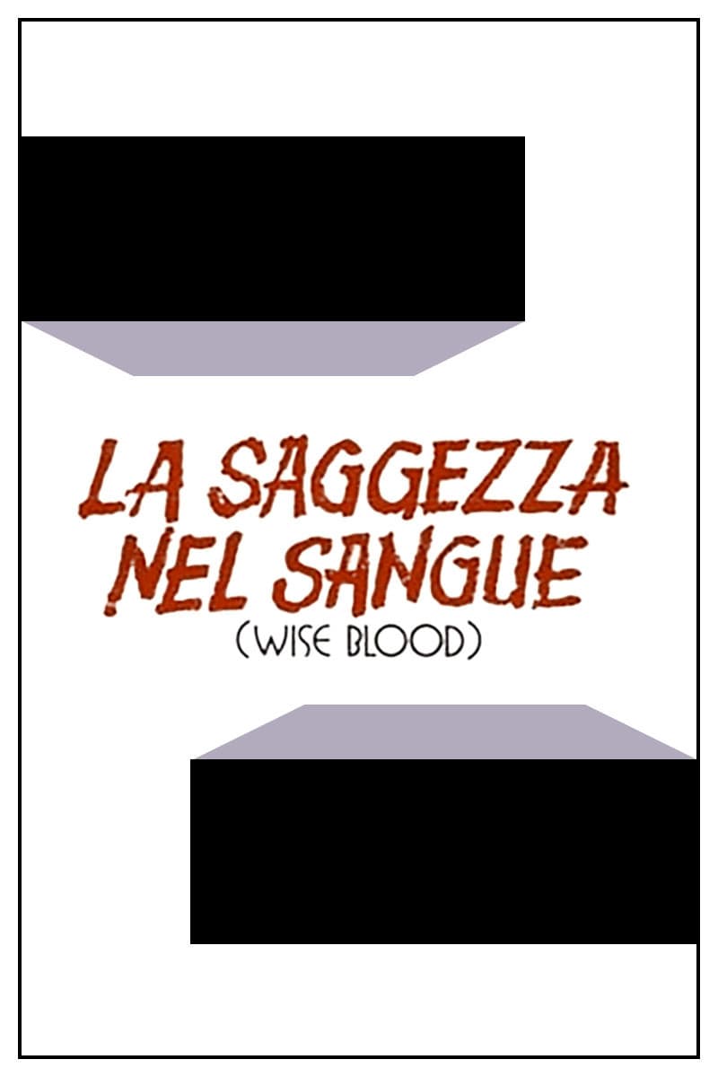 Poster di La saggezza nel sangue
