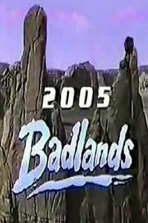 Poster di Badlands 2005