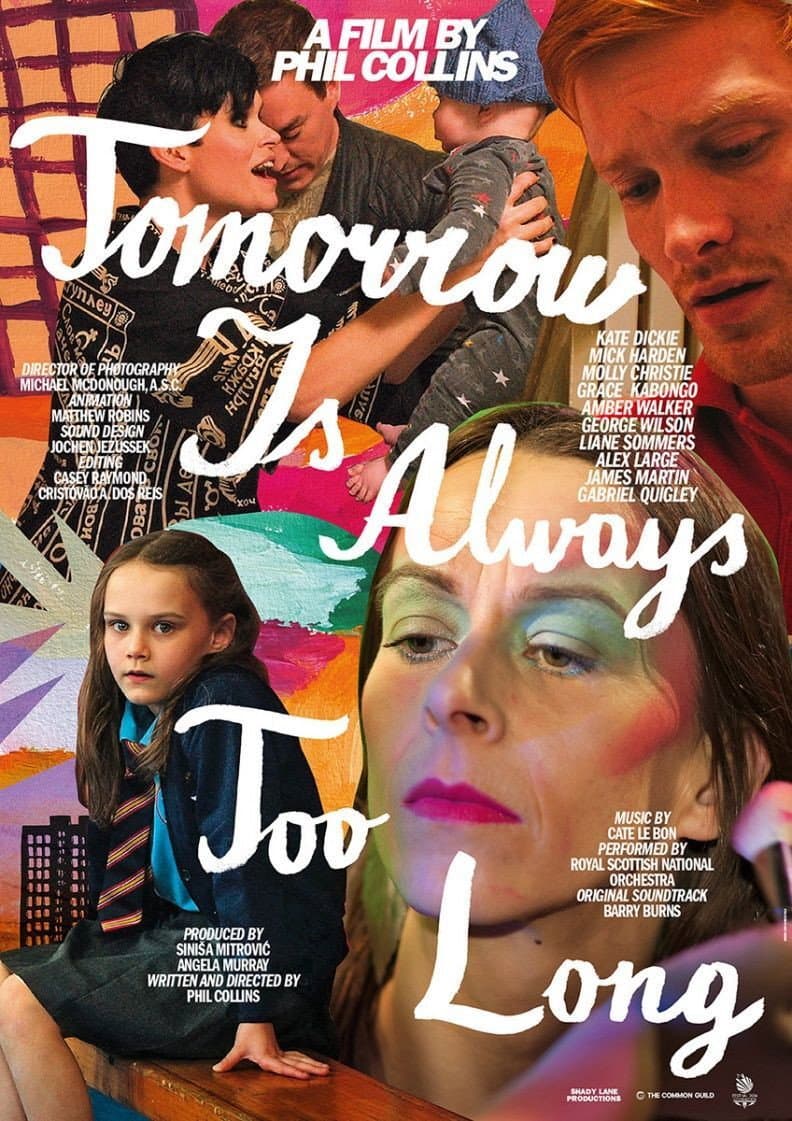 Poster di Tomorrow Is Always Too Long