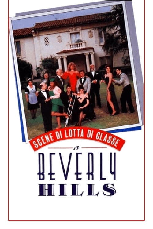 Poster di Scene di lotta di classe a Beverly Hills