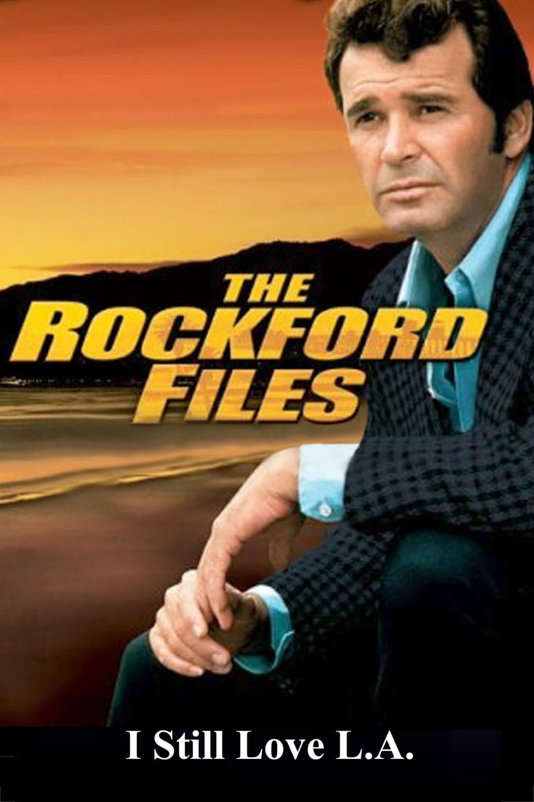 Poster di The Rockford Files: I Still Love L.A.