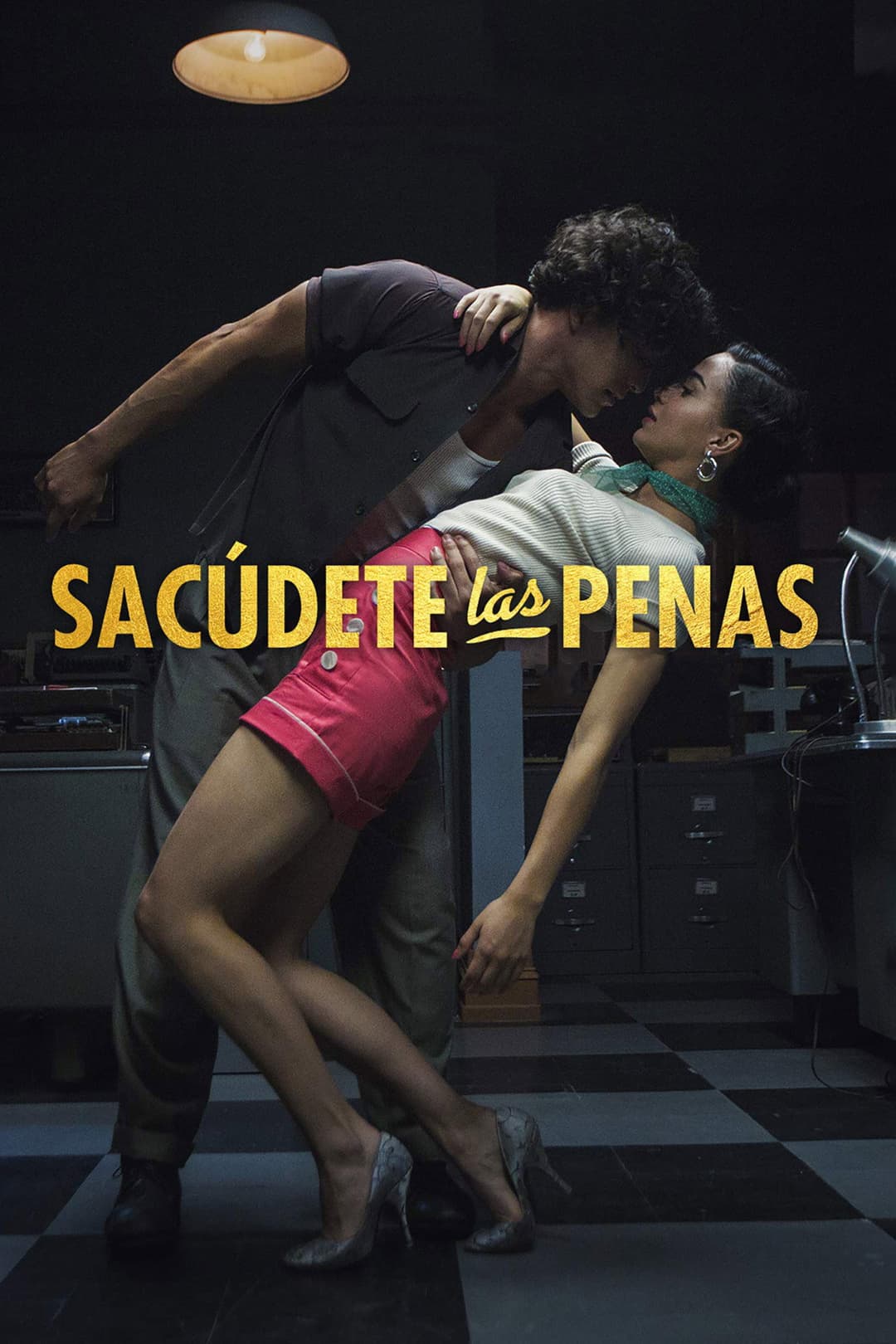 Poster di Sacúdete Las Penas