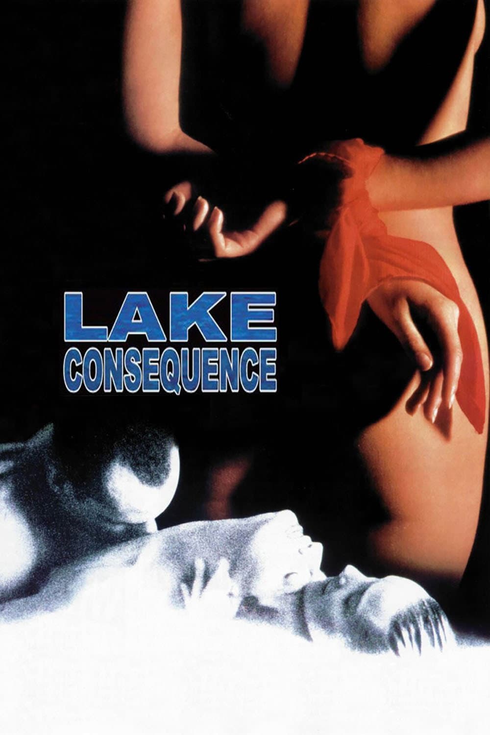 Poster di Lake Consequence - Un uomo e due donne