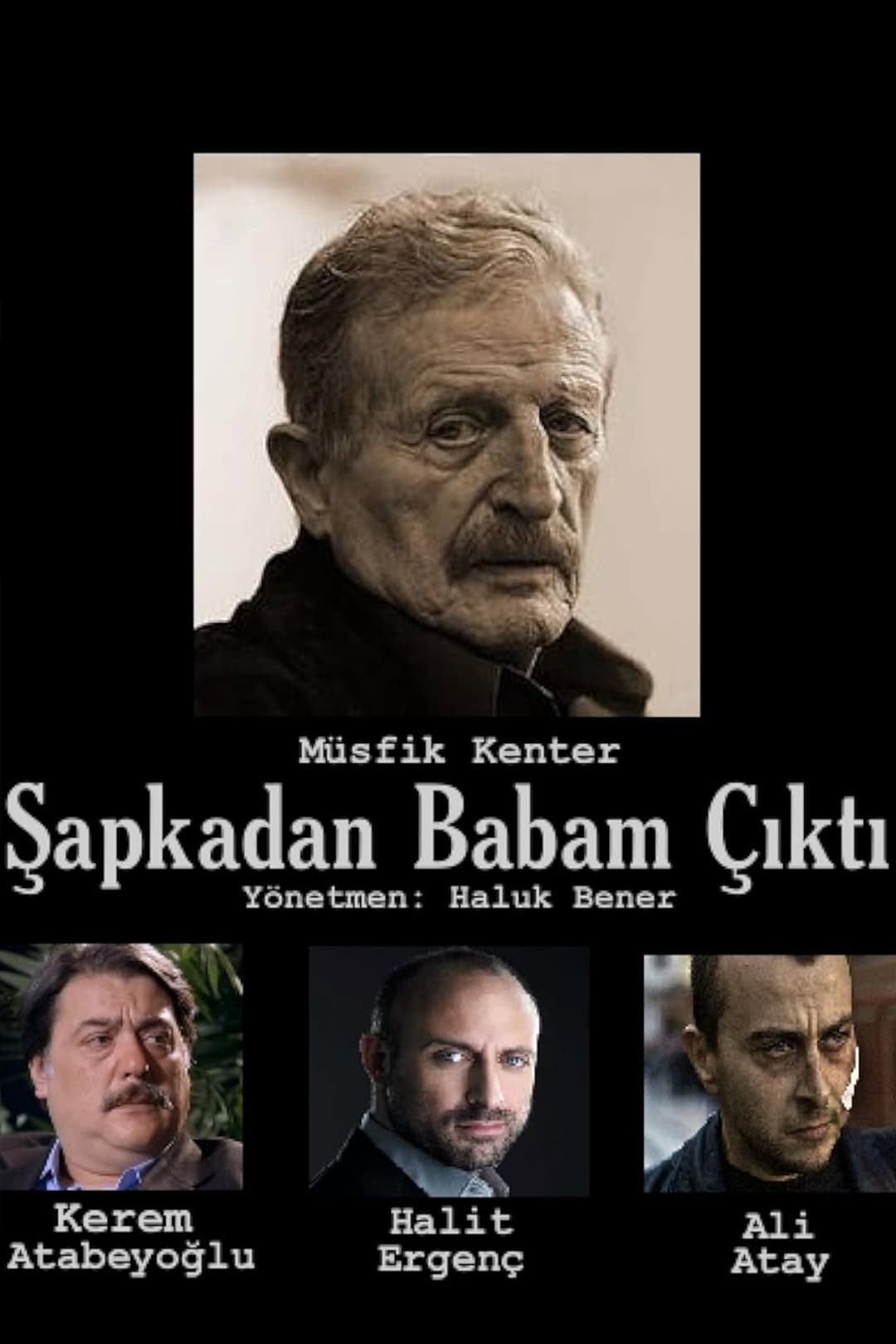 Poster di Şapkadan Babam Çıktı