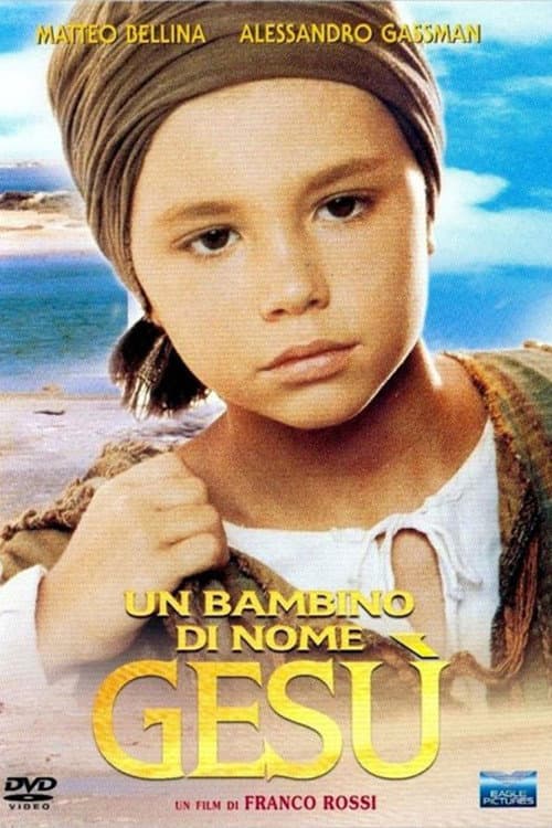 Poster di Un bambino di nome Gesú