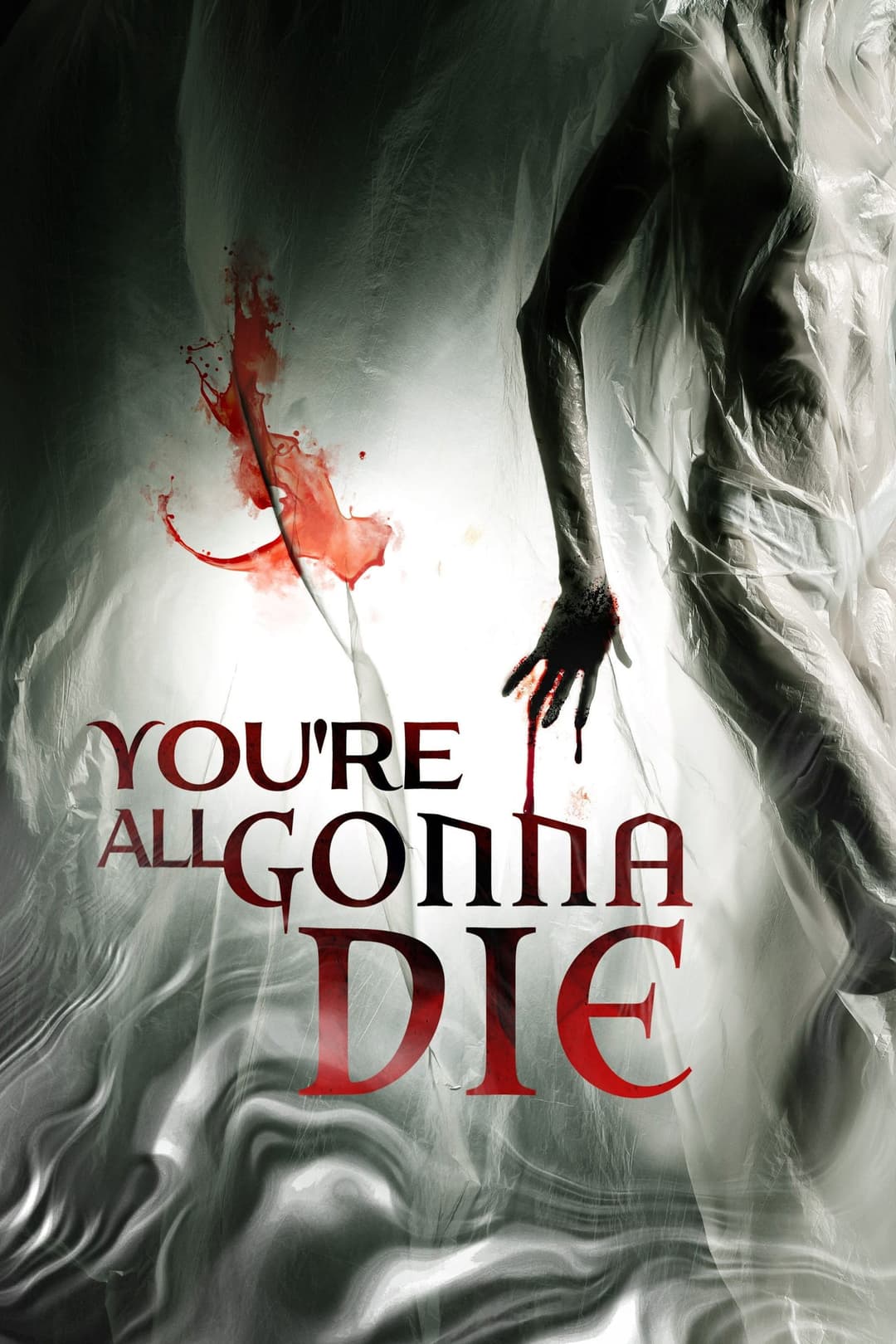 Poster di You're All Gonna Die