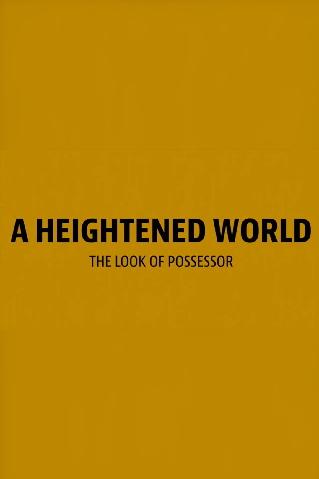 Poster di A Heightened World