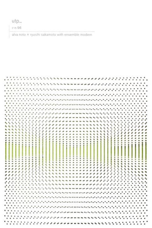Poster di Alva Noto + Ryuichi Sakamoto with Ensemble Modern: utp_