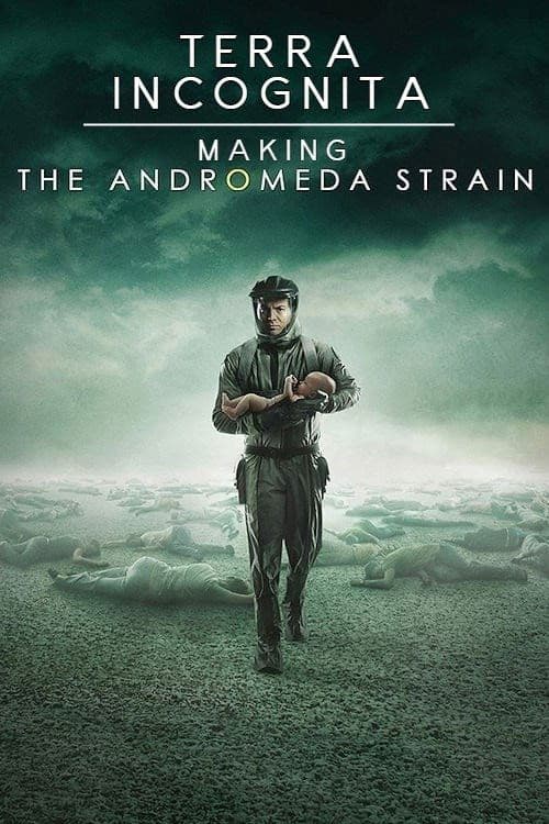 Poster di Terra Incognita: Making the Andromeda Strain