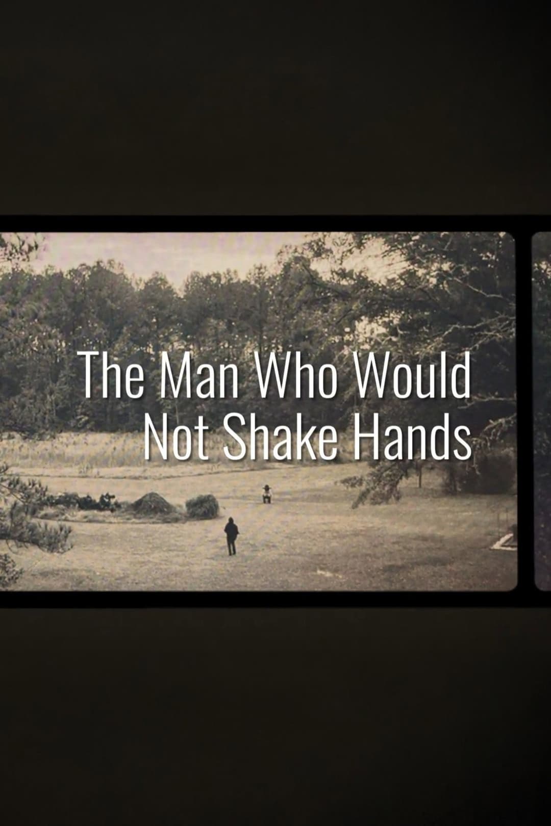 Poster di The Man Who Would Not Shake Hands