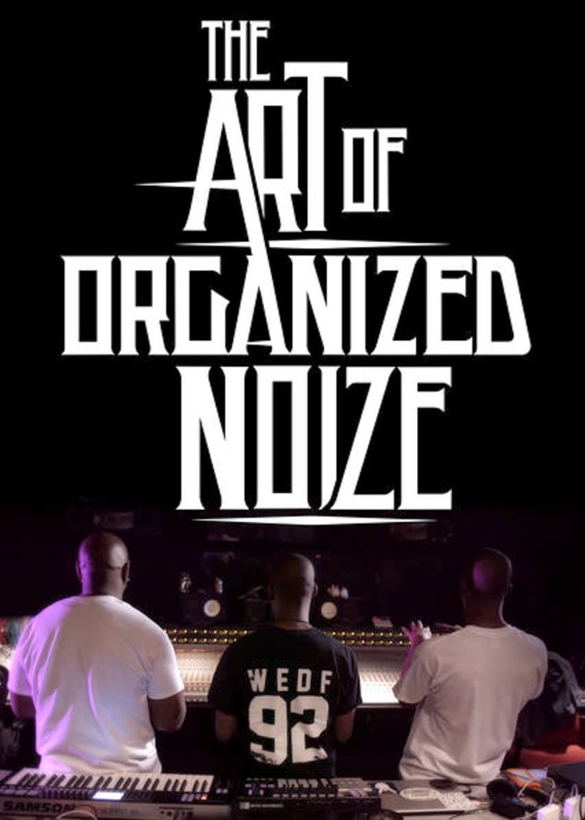 Poster di The Art of Organized Noize