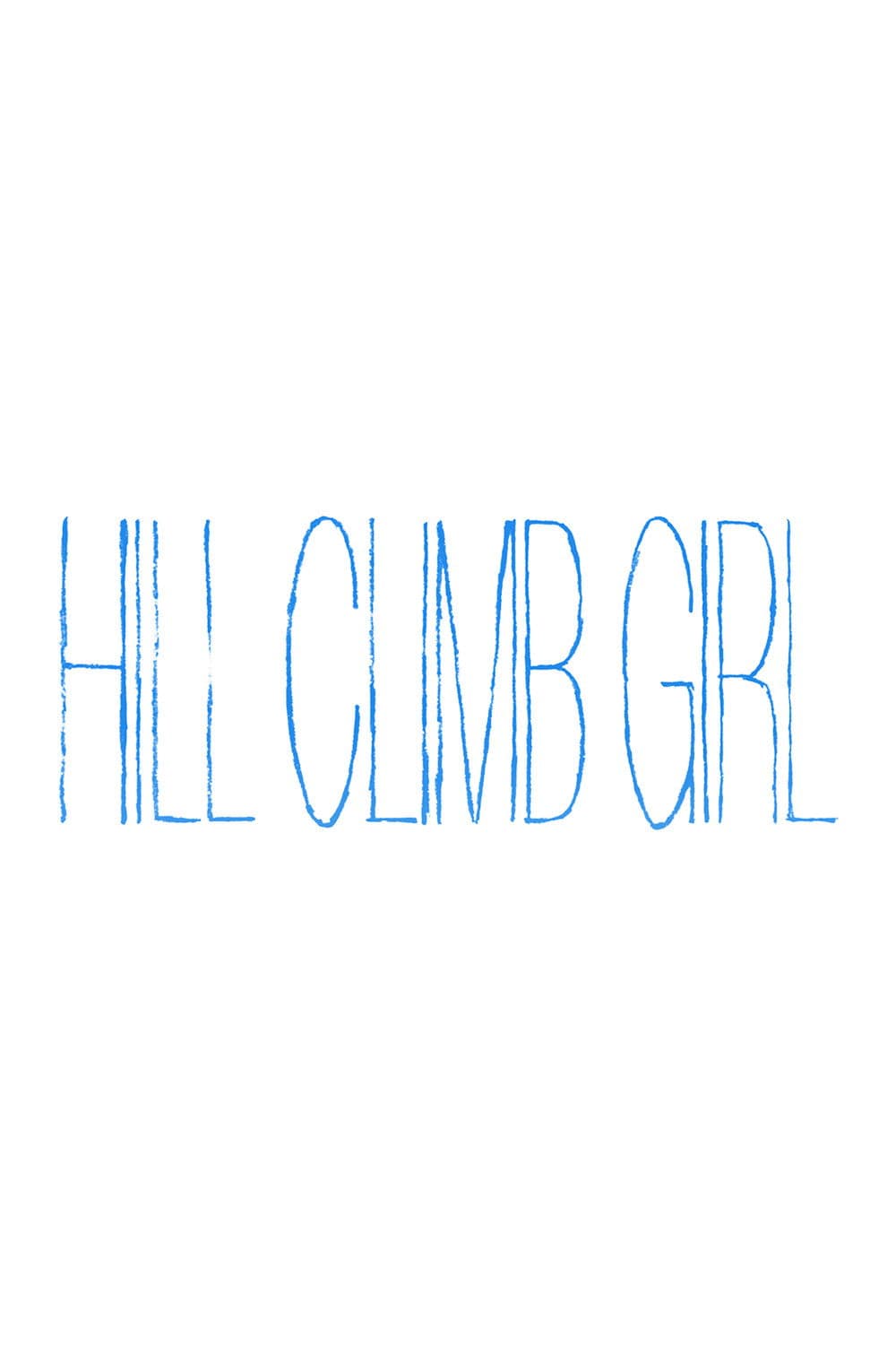 Poster di HILL CLIMB GIRL