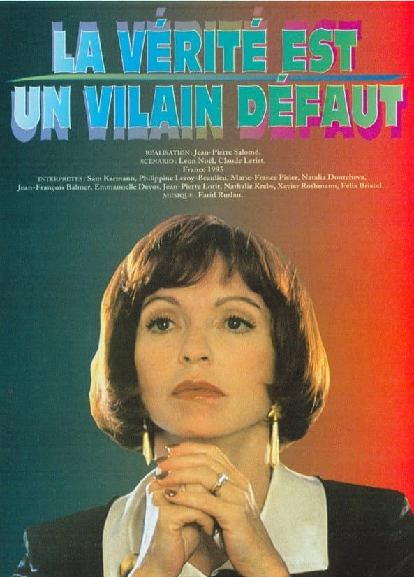 Poster di La vérité est un vilain défaut