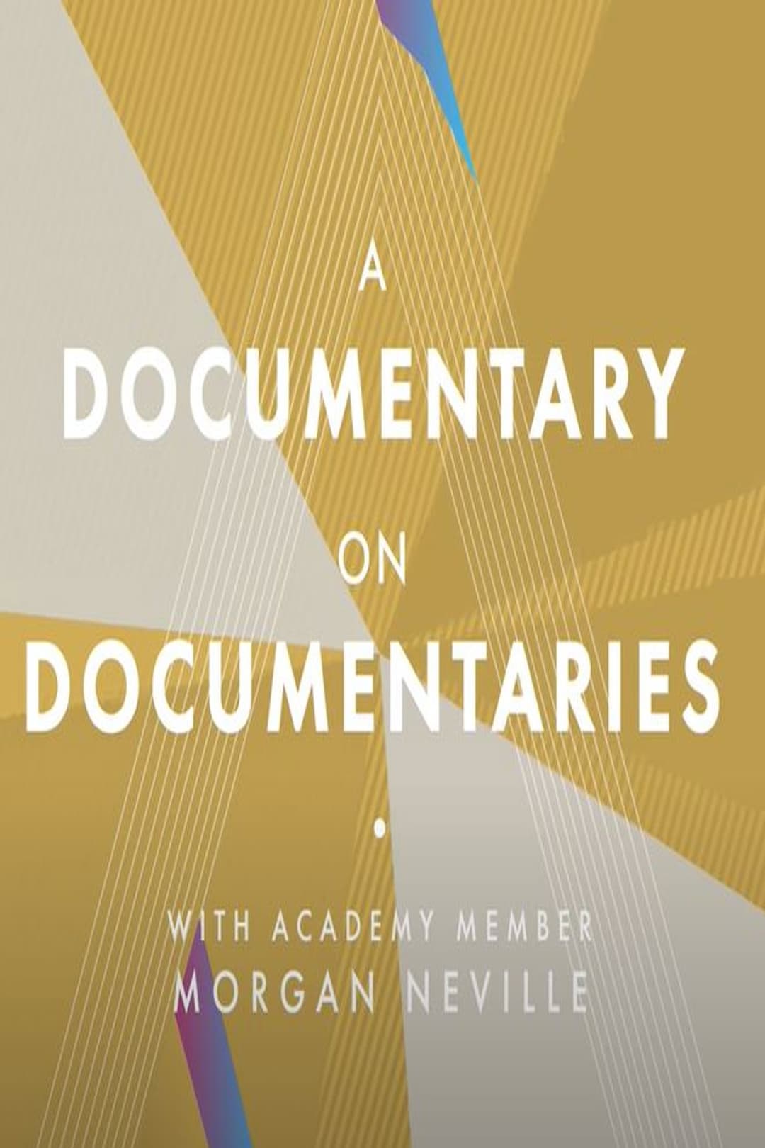 Poster di A Documentary on Documentaries