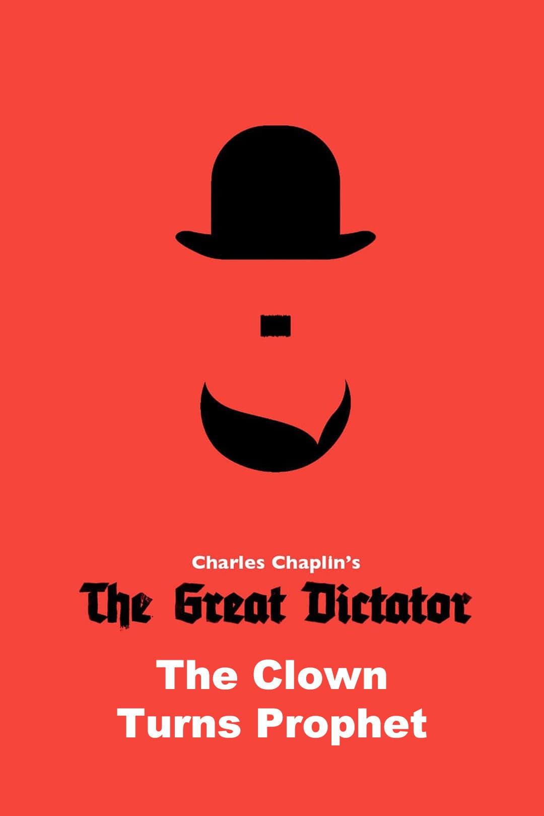 Poster di The Great Dictator: The Clown Turns Prophet