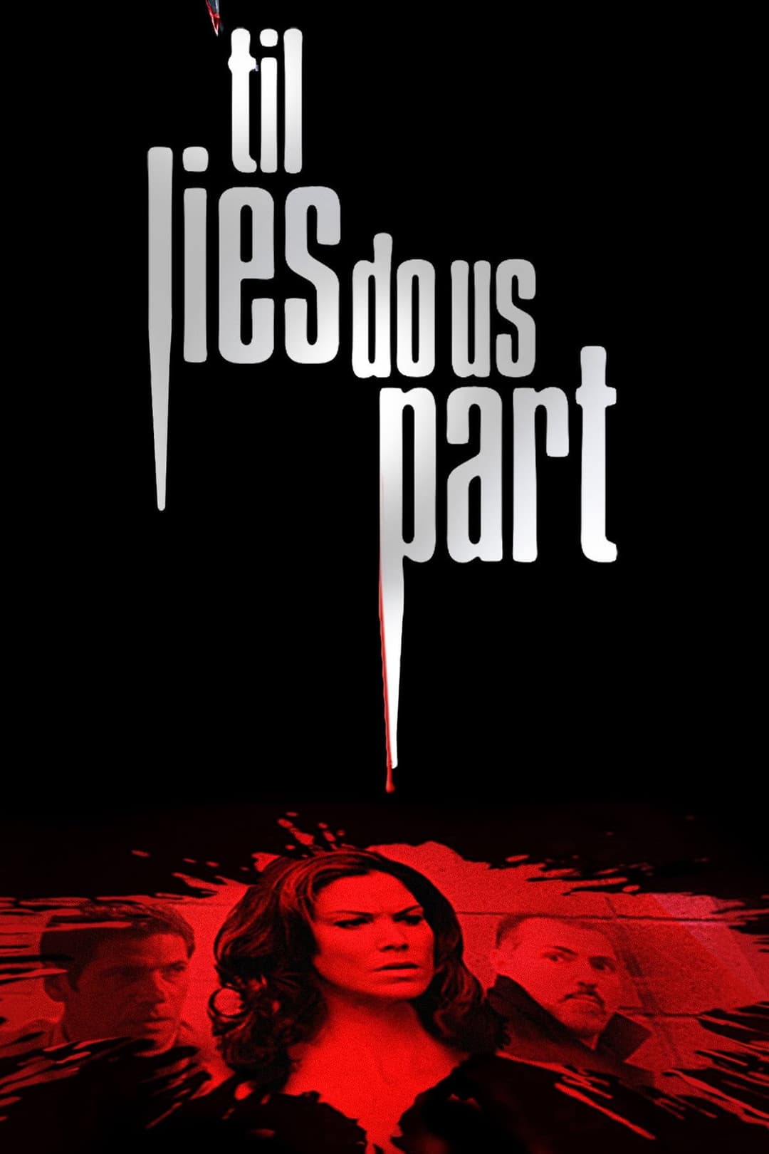Poster di 'Til Lies Do Us Part