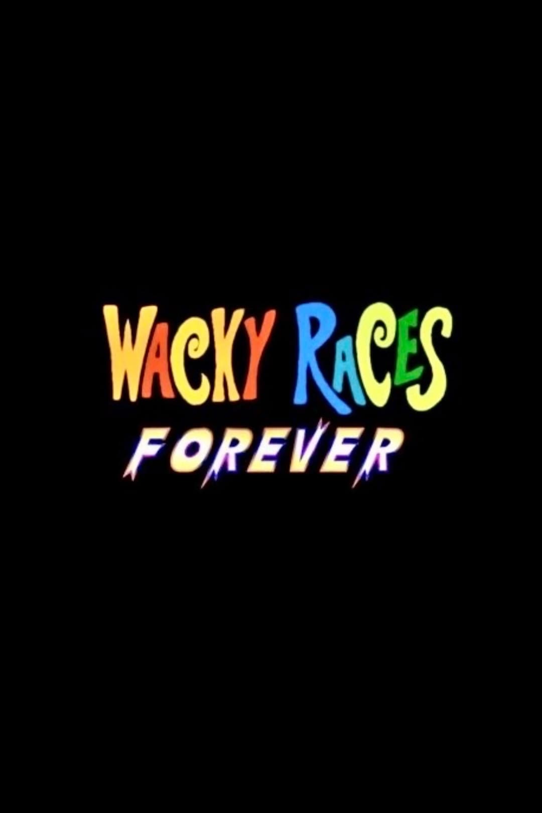 Poster di Wacky Races Forever