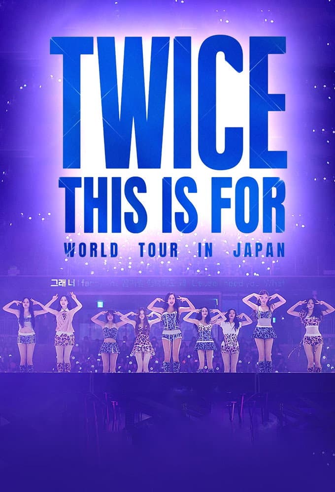 Poster di 『TWICE THIS IS FOR WORLD TOUR IN JAPAN』