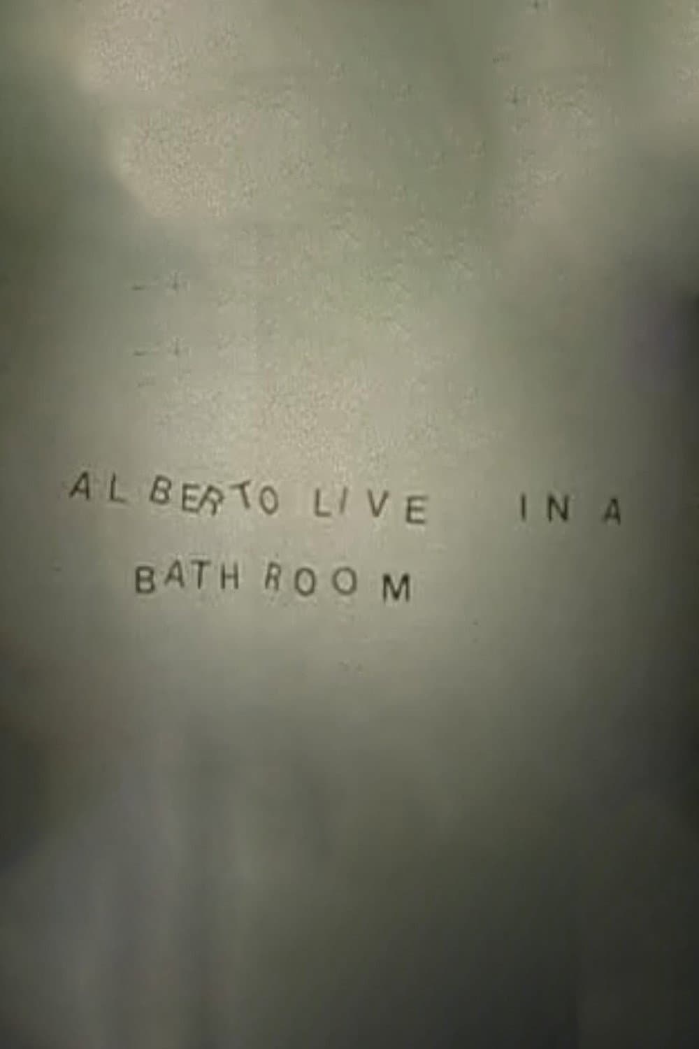 Poster di Alberto Live in a Bathroom
