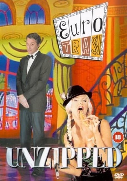 Poster di Eurotrash Unzipped