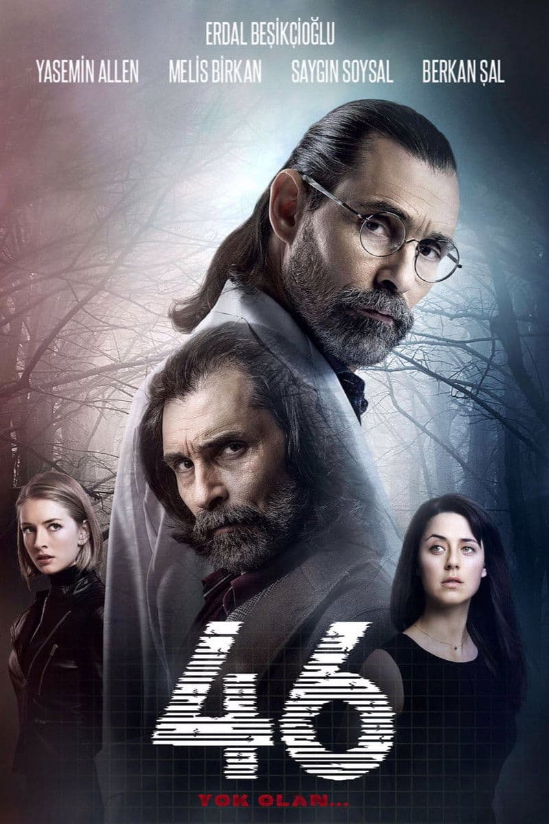 Poster di 46: Yok Olan