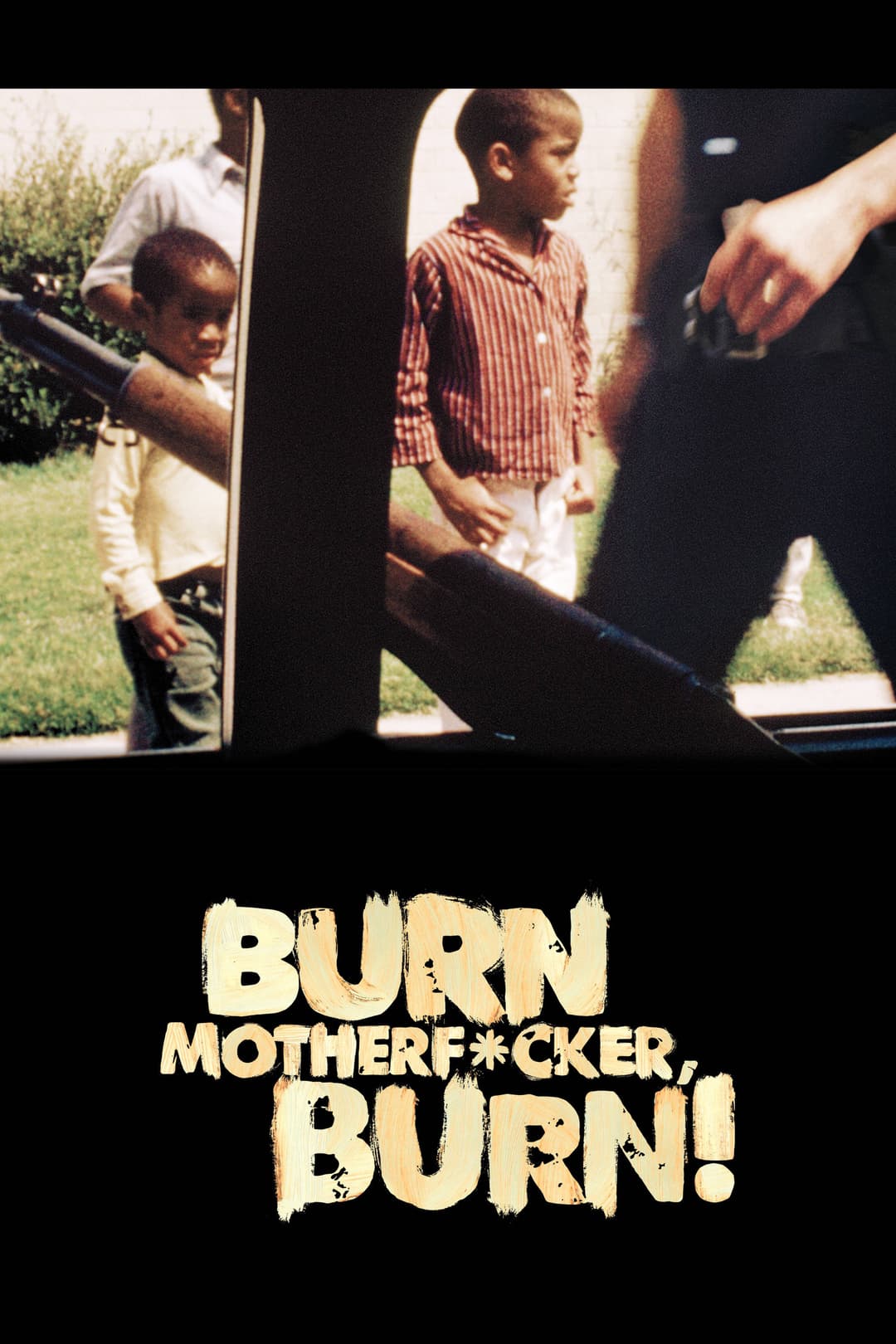 Poster di Burn Motherfucker, Burn!
