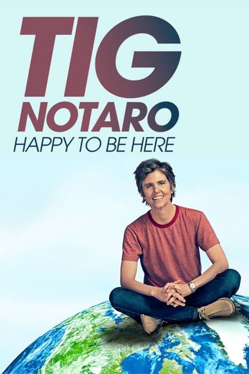 Poster di Tig Notaro: Happy to Be Here