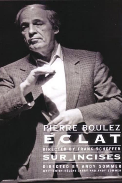 Poster di Sur incises: A lesson by Pierre Boulez