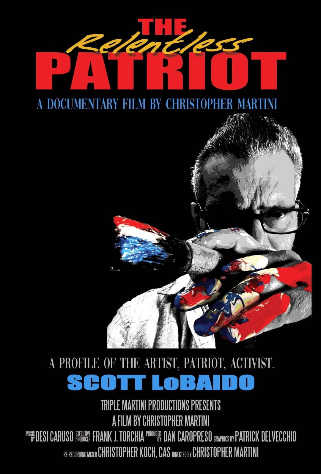 Poster di The Relentless Patriot