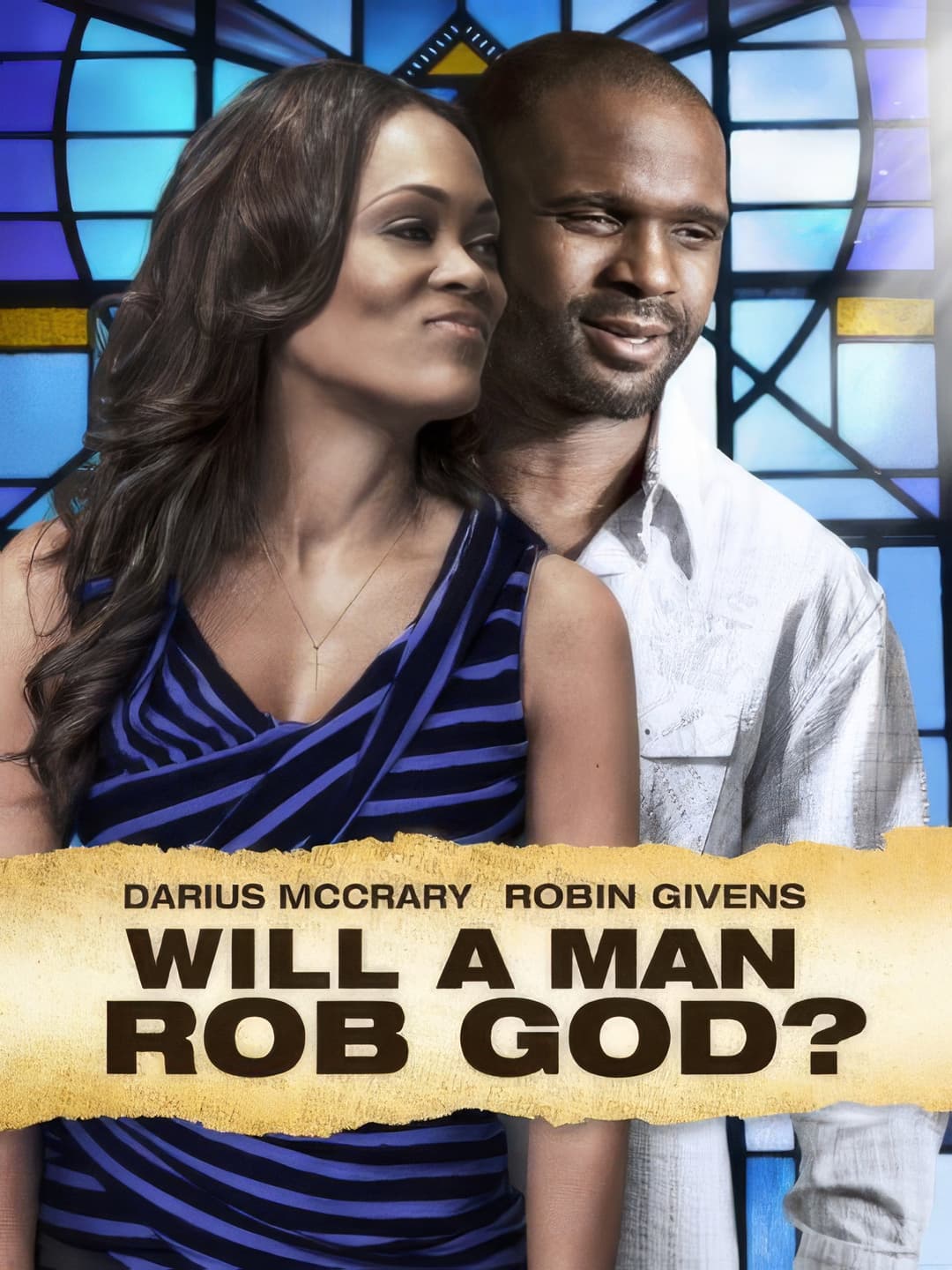 Poster di Will a Man Rob God?