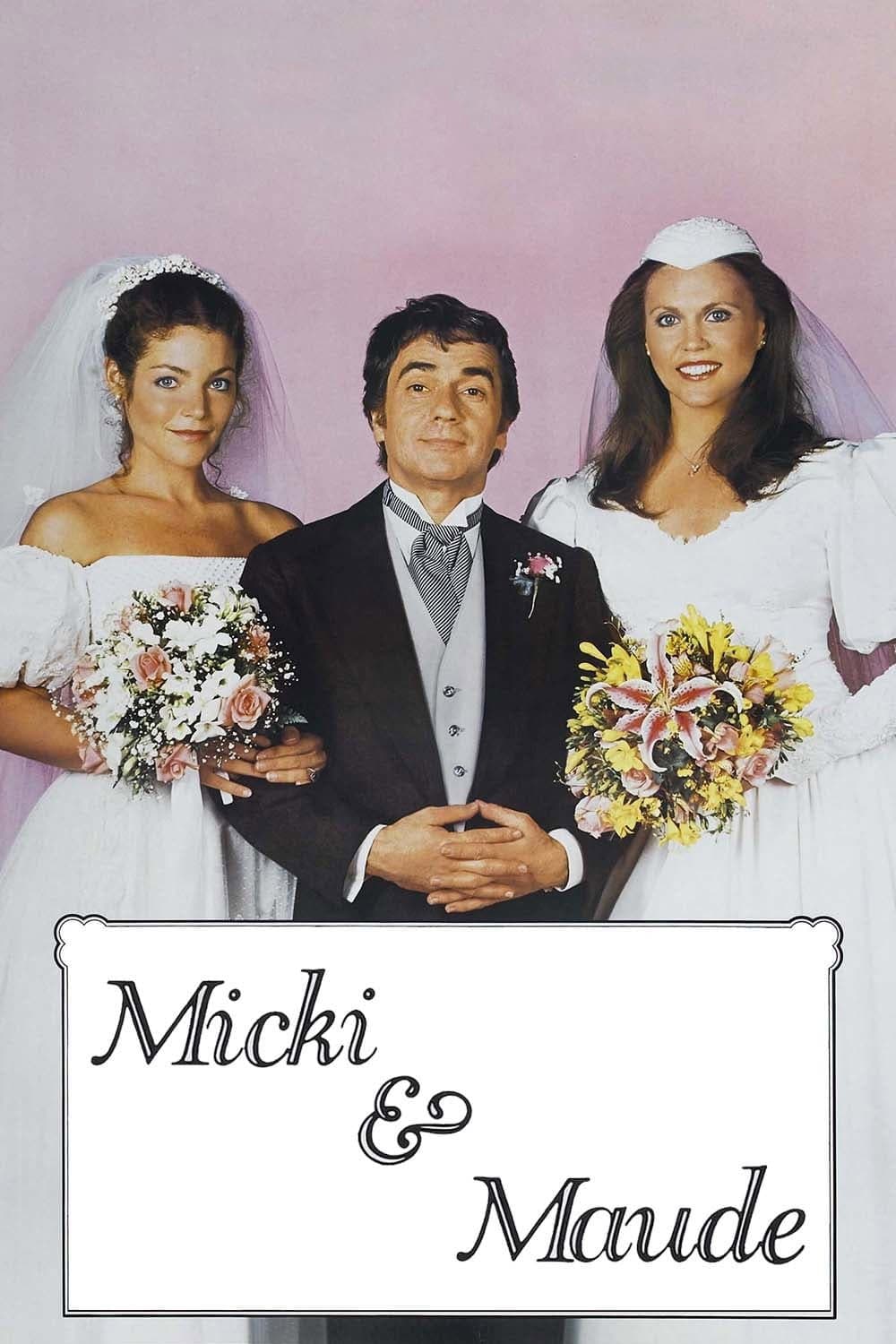 Poster di Micki e Maude
