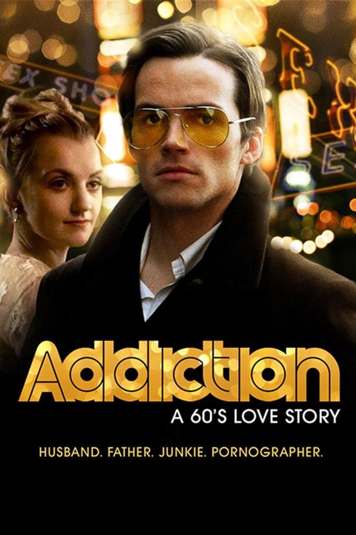 Poster di Addiction: A 60's Love Story
