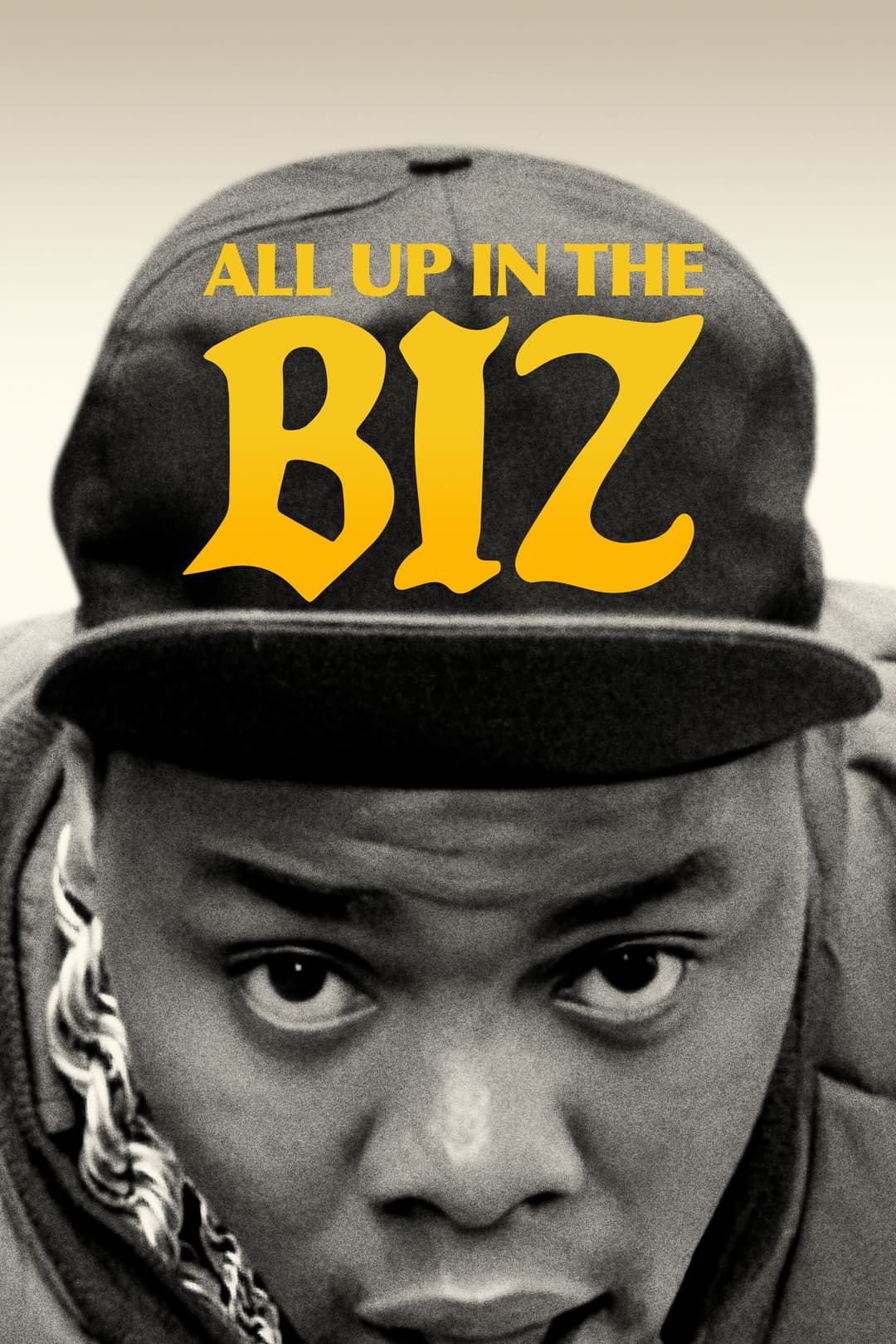 Poster di All Up in the Biz