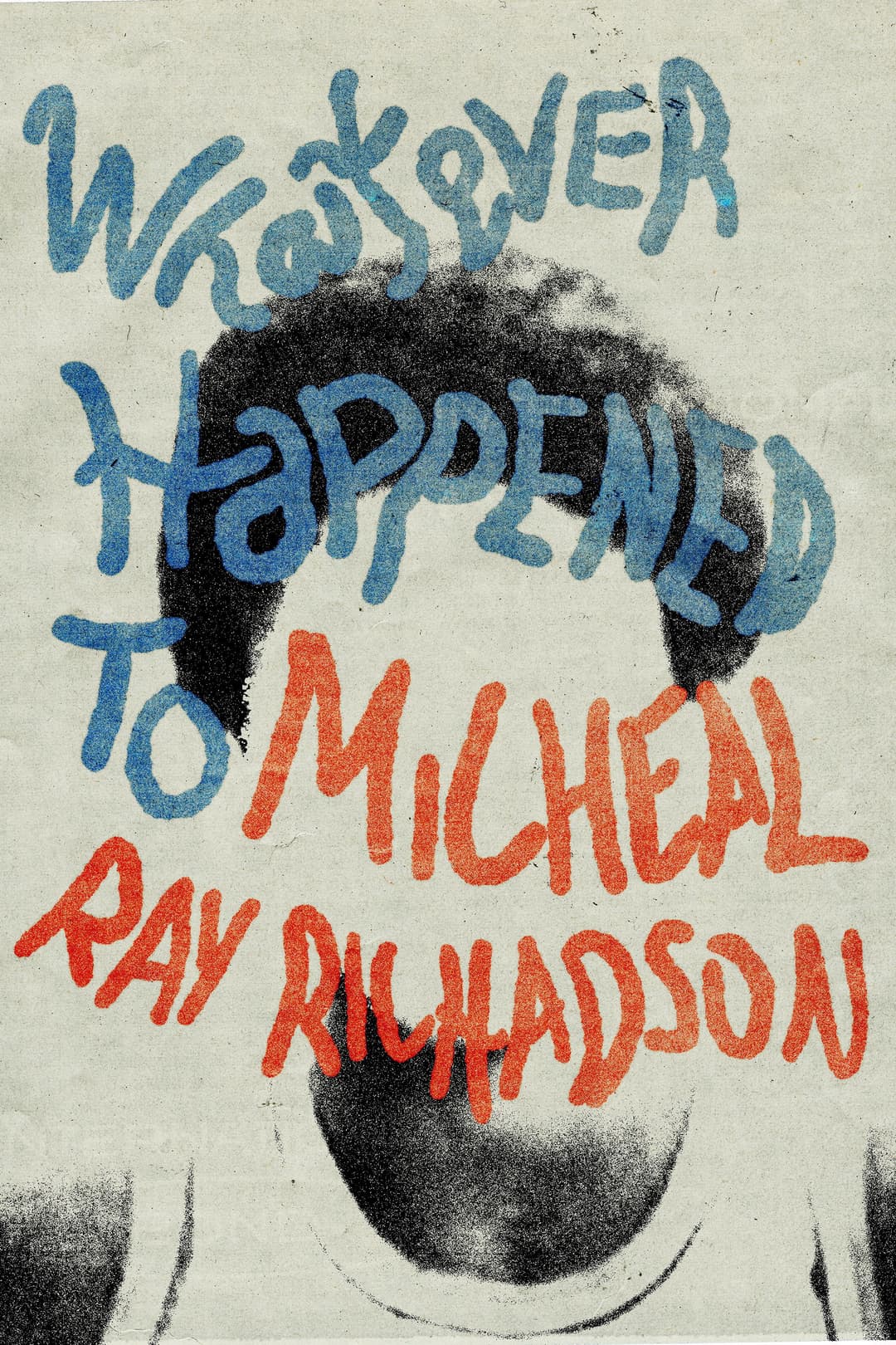 Poster di Whatever Happened to Micheal Ray?