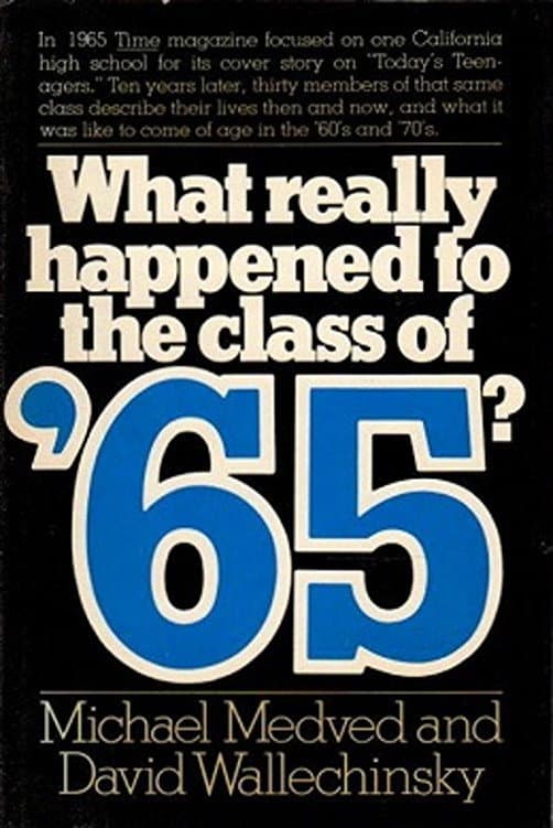 Poster di What Really Happened to the Class of '65?