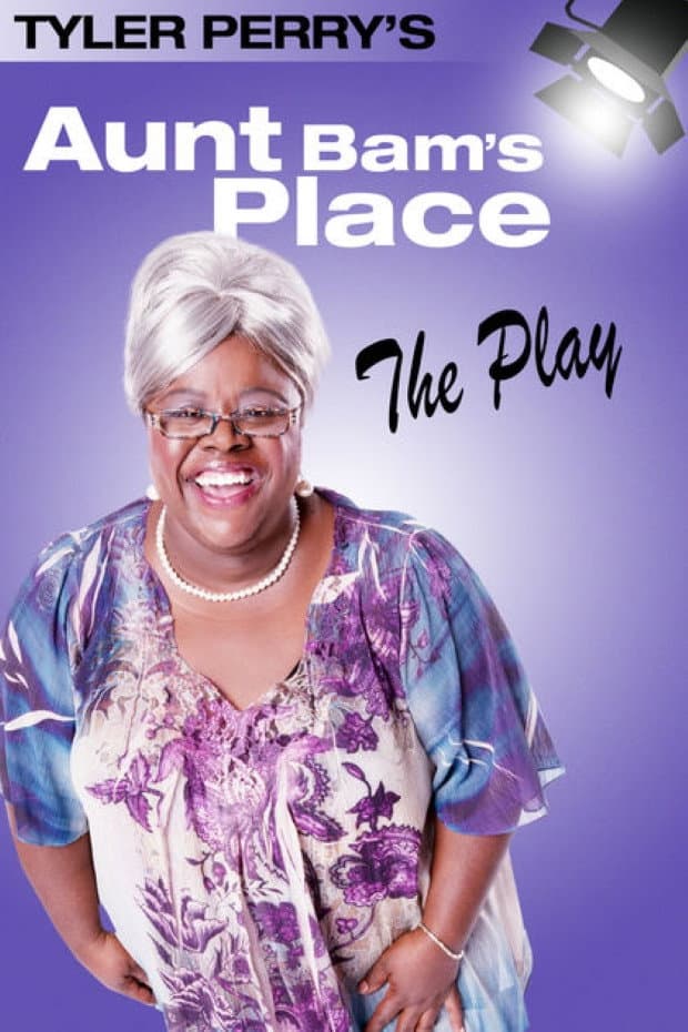 Poster di Tyler Perry's Aunt Bam's Place - The Play
