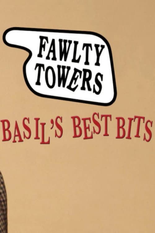 Poster di Fawlty Exclusive: Basil's Best Bits