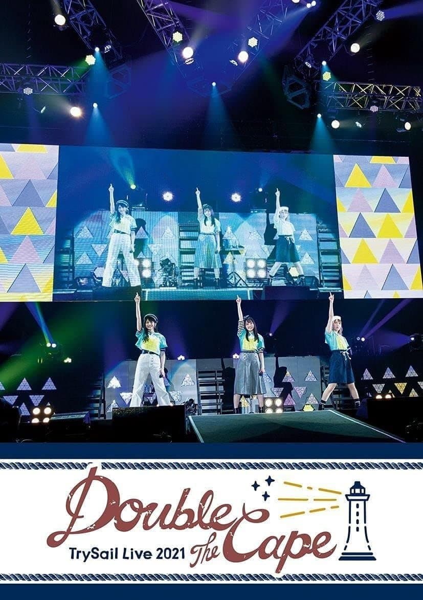 Poster di TrySail Live 2021 “Double the Cape”