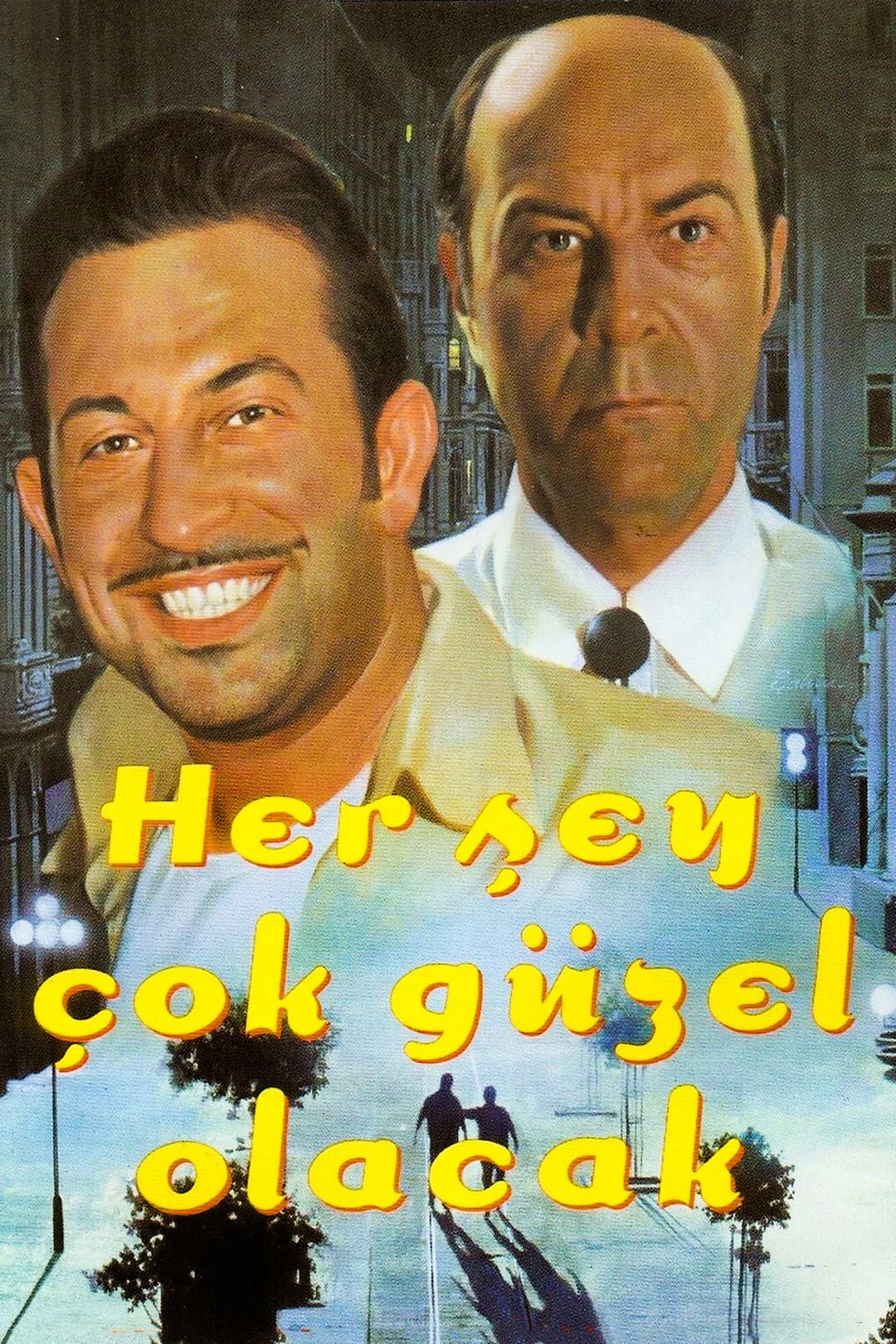 Poster di Her Şey Çok Güzel Olacak