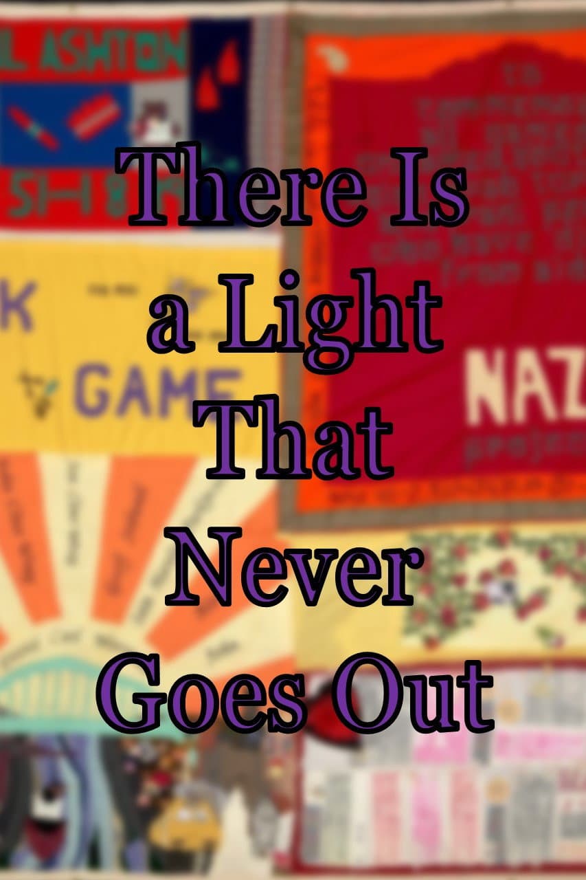 Poster di There Is a Light That Never Goes Out
