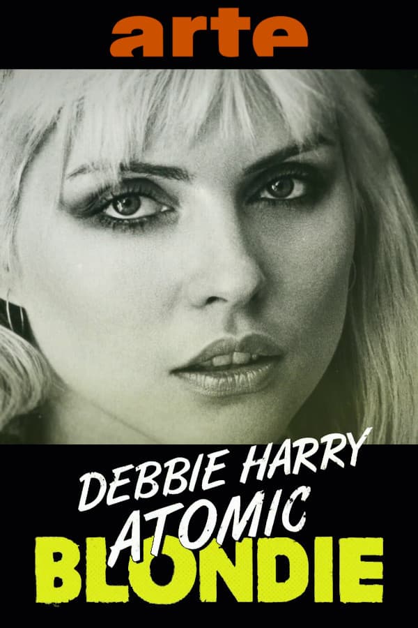 Poster di Debbie Harry: Atomic Blondie