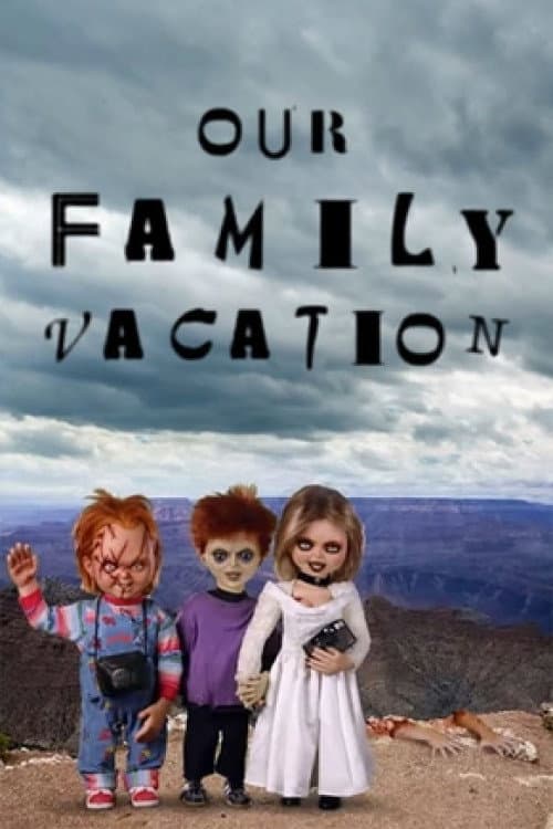 Poster di Chucky's Family Vacation