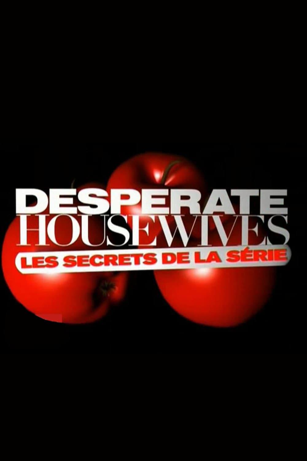 Poster di Desperate Housewives: Les Secrets de la Série