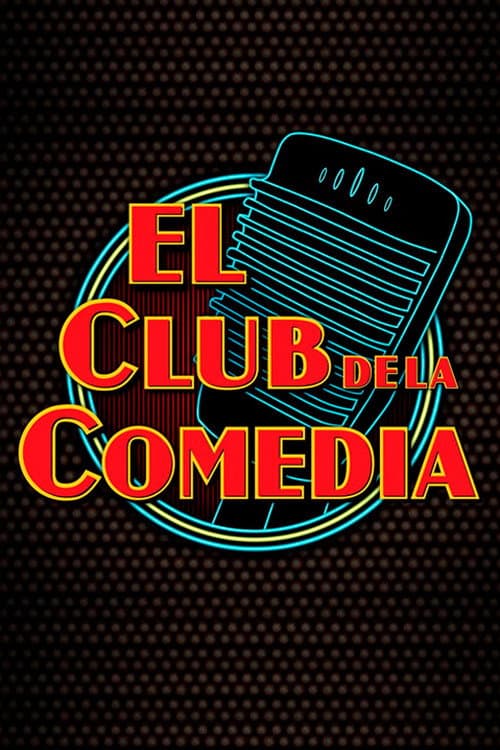 Poster di El Club de la Comedia