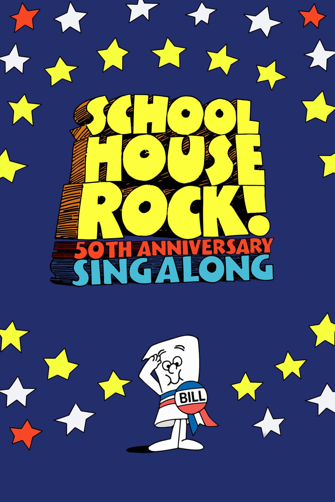 Poster di Schoolhouse Rock! 50th Anniversary Singalong